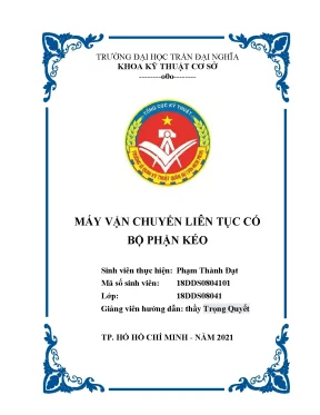 Tiểu luận máy vận chuyển liên tục có bộ phận kéo khái niệm về máy vận chuyển liên tục có bộ phận kéo