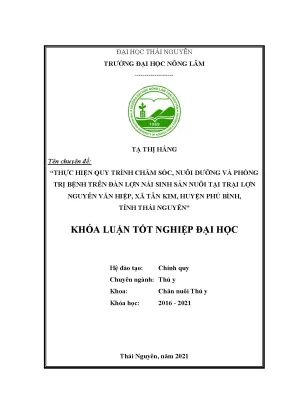 Tiểu luận thực hiện quy trình chăm sóc nuôi dưỡng và phòng trị bệnh trên đàn lợn nái sinh sản nuôi tại trại lợn nguyễn văn hiệp xã tân kim huyện phú bình tỉnh thái nguyên