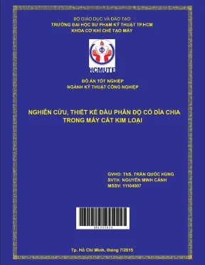 Đồ án hcmute nghiên cứu thiết kế đầu phân độ có dĩa chia trong máy cắt kim loại