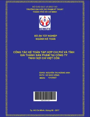 Đồ án hcmute công tác kế toán tập hợp chi phí và tính giá thành sản phẩm tại công ty tnhh sợi chỉ việt côn