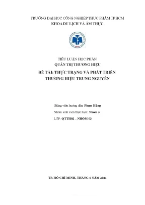 Tiểu luận tiểu luận học phần quản trị thương hiệu đề tài thực trạng và phát triển thương hiệu trung nguyên