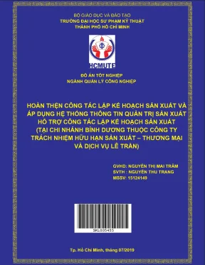 Đồ án hcmute hoàn thiện công tác lập kế hoạch sản xuất và áp dụng hệ thống thông tin quản trị sản xuất hổ trợ công tác lập kế hoạch sản xuất
