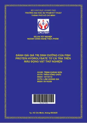 Đồ án hcmute đánh giá giá trị dinh dưỡng của fish protein hydrolysate từ cá tra trên mẫu động vật thử nghiệm