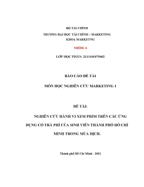 Tiểu luận nghiên cứu hành vi xem phim trên các ứng dụng có trả phí của sinh viên thành phố hồ chí minh trong mùa dịch