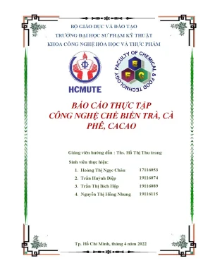 Báo cáo thực tập công nghệ chế biến trà cà phê cacao