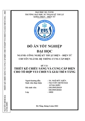 Đồ án tốt nghiệp thiết kế chiếu sáng và cung cấp điện cho tổ hợp vui chơi và giải trí 8 tầng