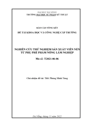 Đồ án tốt nghiệp nghiên cứu thử nghiệm sản xuất viên nén từ phụ phế phẩm nông lâm nghiệp