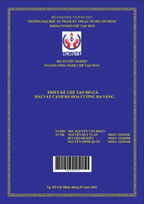 Đồ án hcmute thiết kế chế tạo đồ gá mài vát cạnh đá hoa cương đa năng