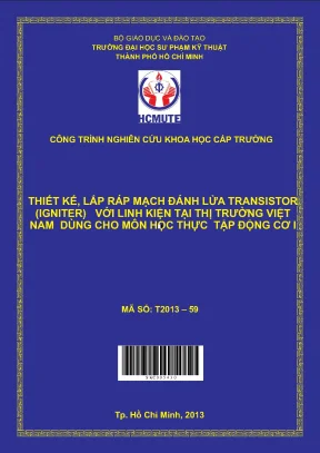 Hcmute thiết kế lắp ráp mạch đánh lửa transistor igniter với linh kiện tại thị trường việt nam dùng cho môn học thực tập động cơ i