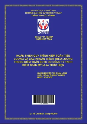 Đồ án hcmute hoàn thiện quy trình kiểm toán tiền lương và các khoản trích theo lương trong kiểm toán bctc do công ty tnhh kiểm toán mỹ a a thực hiện