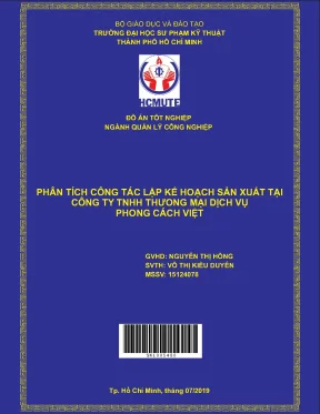Đồ án hcmute phân tích công tác lập kế hoạch sản xuất tại công ty tnhh thương mại dịch vụ phong cách việt