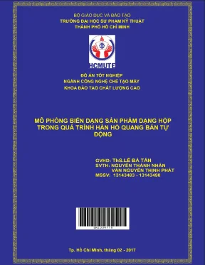Đồ án hcmute mô phỏng biến dạng sản phẩm dạng hộp trong quá trình hàn hồ quang bán tự động