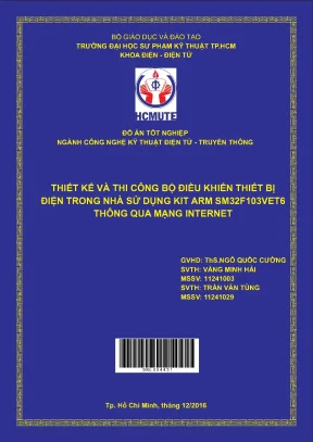 Đồ án hcmute thiết kế và thi công bộ điều khiển thiết bị điện trong nhà sử dụng kit arm stm32f103vet6 thông qua mạng internet