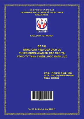 Đồ án hcmute nâng cao hiệu quả dịch vụ tuyển dụng nhân sự cấp cao tại công ty tnhh chiến lược nhân lực