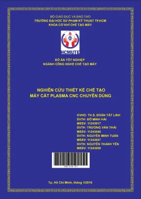 Đồ án hcmute nghiên cứu thiết kế chế tạo máy cắt plasma cnc chuyên dùng