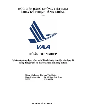 Tiểu luận đồ án tốt nghiệp nghiên cứu ứng dụng công nghệ blockchain vào việc xây dựng hệ thống đặt giữ chỗ vé máy bay trên nền tảng solana