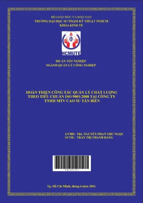 Đồ án hcmute hoàn thiện công tác quản lý chất lượng theo tiêu chuẩn iso 9001 2008 tại công ty tnhh mtv cao su tân biên