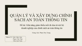 Tiểu luận quản lý và xây dựng chính sách an toàn thông tin khả năng giảm thiểu mối đe dọa từ nội bộ doanh nghiệp của chính sách an toàn thông tin
