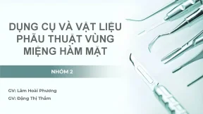 Dụng cụ và vật liệu phẫu thuật vùng miệng hàm mặt