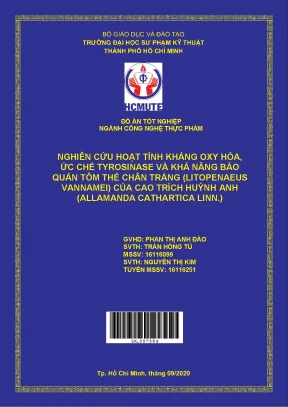 Đồ án hcmute nghiên cứu hoạt tính kháng oxy hóa ức chế tyrosinase và khả năng bảo quản tôm thẻ chân trắng litopenaeus vannamei của cao trích huỳnh anh allamanda cathartica linn