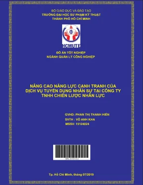 Đồ án hcmute nâng cao năng lực cạnh tranh của dịch vụ tuyển dụng nhân sự tại công ty tnhh chiến lược nhân lưc