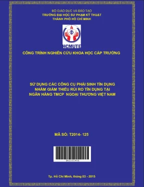 Hcmute sử dụng các công cụ phái sinh tín dụng nhằm giảm thiểu rủi ro tín dụng tại ngân hàng tmcp ngoại thương việt nam