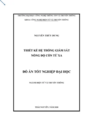 Tiểu luận đồ án tốt nghiệp thiết kế hệ thống giám sát nồng độ cồn từ xa