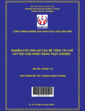 Hcmute nghiên cứu ứng xử của bê tông tái chế cốt sợi chịu nhiệt bằng thực nghiệm