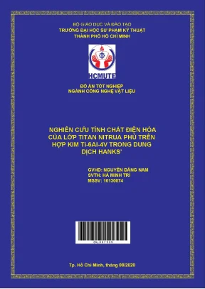 Đồ án hcmute nghiên cứu tính chất điện hóa của lớp titan nitrua phủ trên hợp kim ti 6al 4v trong dung dịch hanks