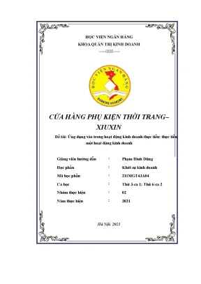 Tiểu luận cửa hàng phụ kiện thời trang xiuxin đề tài ứng dụng vào trong hoạt động kinh doanh thực tiễn thực tiễn một hoạt động kinh doanh