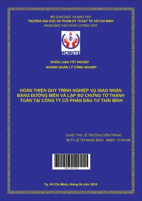 Đồ án hcmute hoàn thiện quy trình nghiệp vụ giao nhận bằng đường biển và lập bộ chứng từ thanh toán tại công ty cổ phần đầu tư thái bình