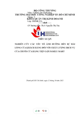Tiểu luận nghiên cứu các yếu tố ảnh hưởng đến sự hài lòng của khách hàng đối với chất lượng dịch vụ của chuỗi cửa hàng tiện lợi family mart