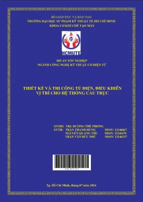 Đồ án hcmute thiết kế và thi công tủ điện điều khiển vị trí cho hệ thống cầu trục