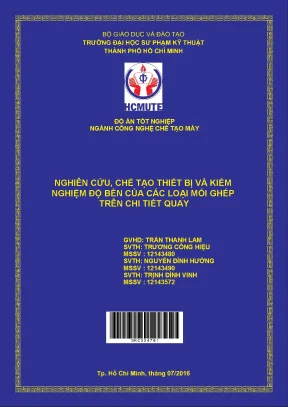 Đồ án hcmute nghiên cứu chế tạo thiết bị và kiểm nghiệm độ bền của các loại mối ghép trên chi tiết quay