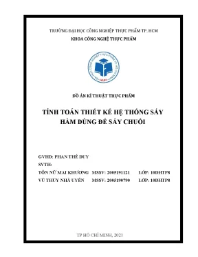 Đồ án kĩ thuật thực phẩm 1 tính toán thiết kế hệ thống sấy hầm dùng để sấy chuối