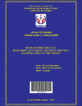 Đồ án hcmute đánh giá hiệu quả của hoạt động xuất khẩu mặt hàng dệt may tại tổng công ty việt thắng