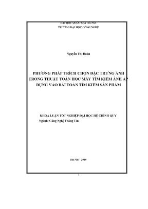 Tiểu luận phương pháp trích chọn đặc trưng ảnh trong thuật toán học máy t ếm ảnh áp ìm ki dụng v ếm sản phẩm