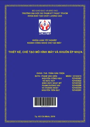 Đồ án hcmute thiết kế chế tạo mô hình máy và khuôn ép nhựa