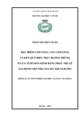 Đặc điểm lâm sàng cận lâm sàng và kết quả điều trị u buồng trứng ở lứa tuổi mãn kinh bằng phẫu thuật tại bệnh viện phụ sản hà nội năm 2021