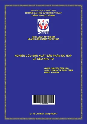 Đồ án hcmute nghiên cứu sản xuất sản phẩm đồ hộp cá kèo kho tộ