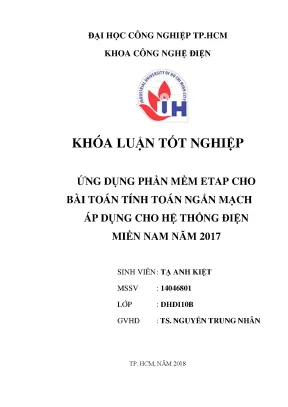 Tiểu luận ứng dụng phần mềm etap cho bài toán tính toán ngắn mạch áp dụng cho hệ thống điện miền nam năm 2017