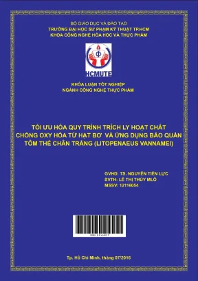Đồ án hcmute tối ưu hóa quy trình trích ly hoạt chất chống oxy hóa từ hạt bơ và ứng dụng bảo quản tôm thẻ chân trắng litopenaeus vannamei