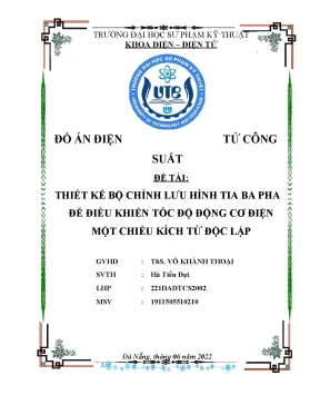 Thiết kế bộ chỉnh lưu hình tia ba pha để điều khiển tốc độ động cơ điện một chiều kích từ độc lập