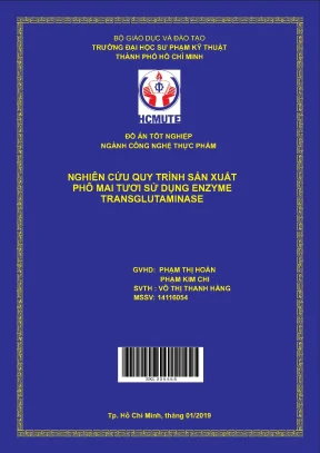 Đồ án hcmute nghiên cứu quy trình sản xuất phô mai tươi sử dụng enzyme transglutaminase