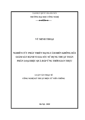 Luận văn thạc sĩ công nghệ kỹ thuật điện tử viễn thông nghiên cứu mạng cảm biến không dây giám sát hành vi gia súc sử dụng thuật toán phân loại hiệu quả đáp ứng thời gian thực