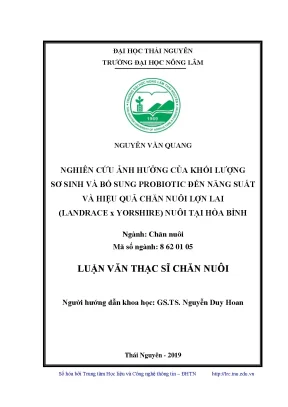 Luận văn thạc sĩ chăn nuôi nghiên cứu ảnh hưởng của khối lượng sơ sinh và bổ sung probiotic đến năng suất hiệu quả chăn nuôi lợn lai landrace x yorshire nuôi tại hoà bình