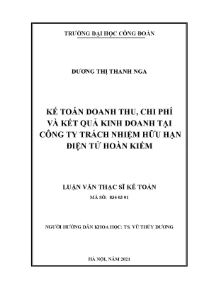 Luận văn thạc sĩ ngành kế toán kế toán doanh thu chi phí và kết quả kinh doanh tại công ty trách nhiệm hữu hạn điện tử hoàn kiếm