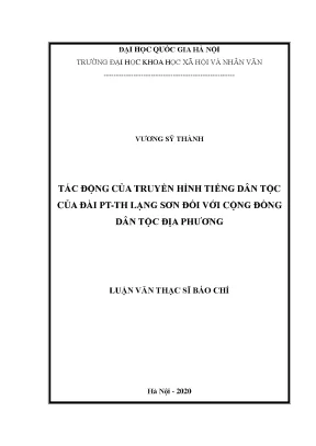Luận văn thạc sĩ báo chí tác động của truyền hình tiếng dân tộc của đài pt th lạng sơn đối với cộng đồng dân tộc địa phương
