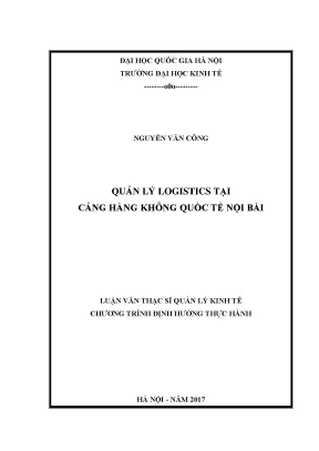 Luận văn thạc sĩ quản lý kinh tế quản lý logistics tại cảng hàng không quốc tế nội bài