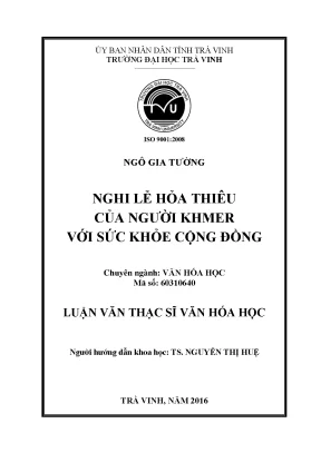 Luận văn thạc sĩ văn hóa học nghi lễ hỏa thiêu của người khmer với sức khỏe cộng đồng